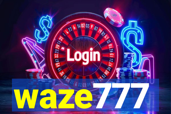 waze777