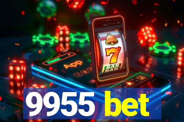 9955 bet