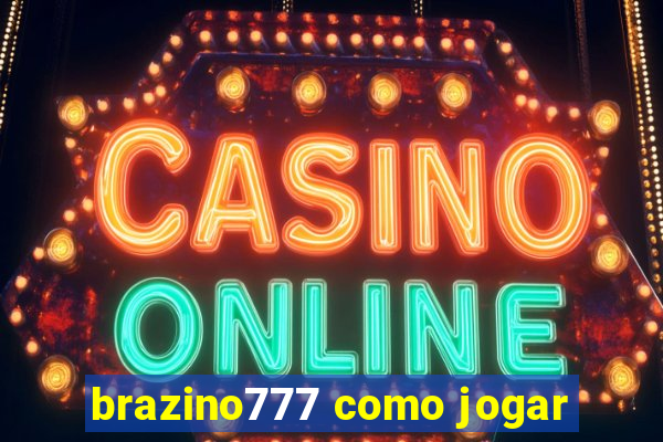 brazino777 como jogar