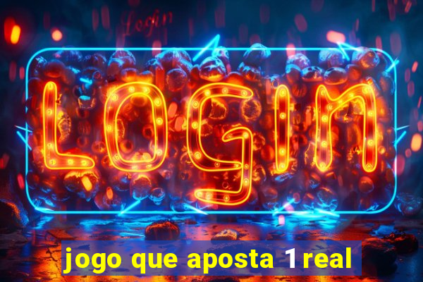 jogo que aposta 1 real