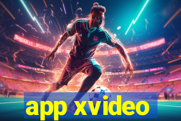 app xvideo