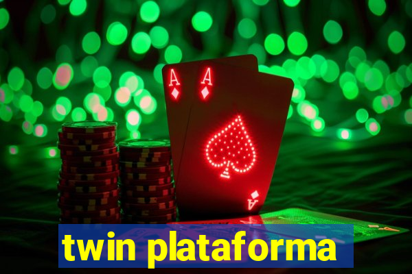 twin plataforma