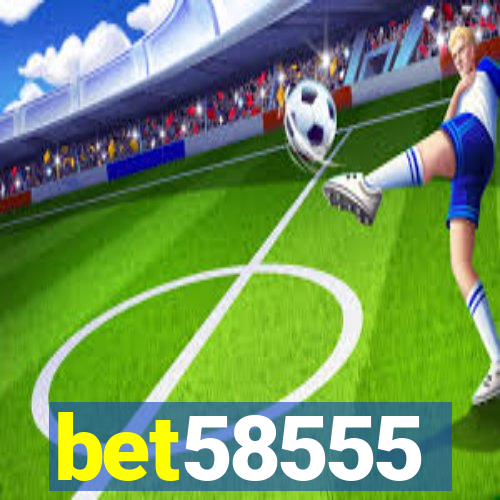 bet58555