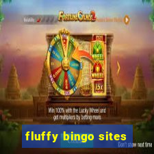 fluffy bingo sites