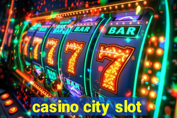 casino city slot