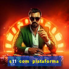 s11 com plataforma de jogos