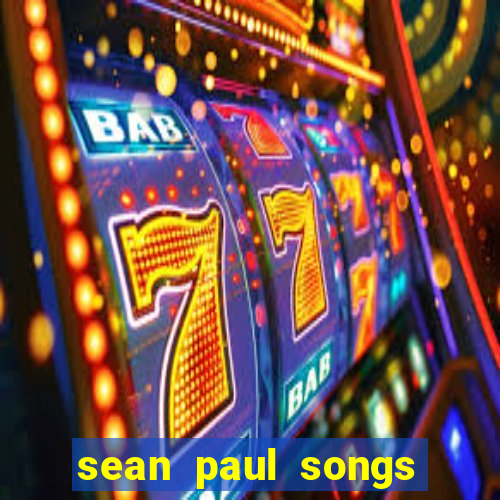 sean paul songs get busy