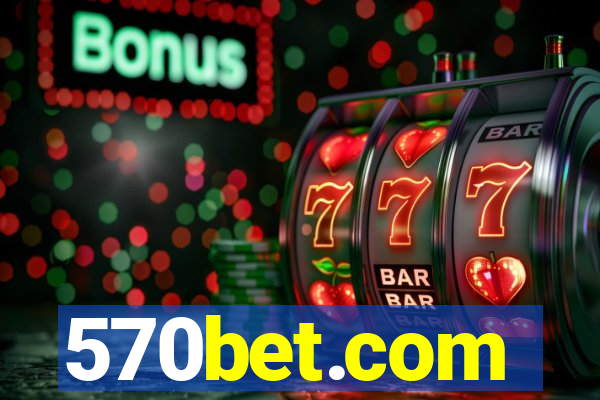 570bet.com