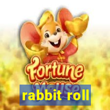 rabbit roll