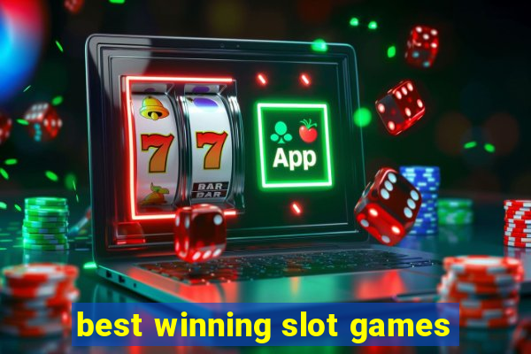 best winning slot games