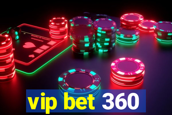 vip bet 360