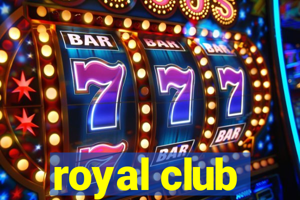 royal club