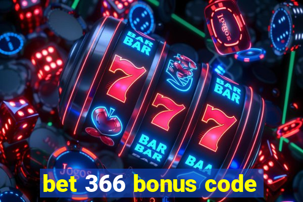 bet 366 bonus code