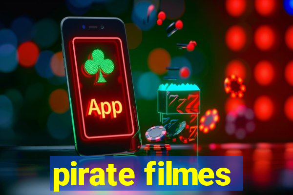 pirate filmes