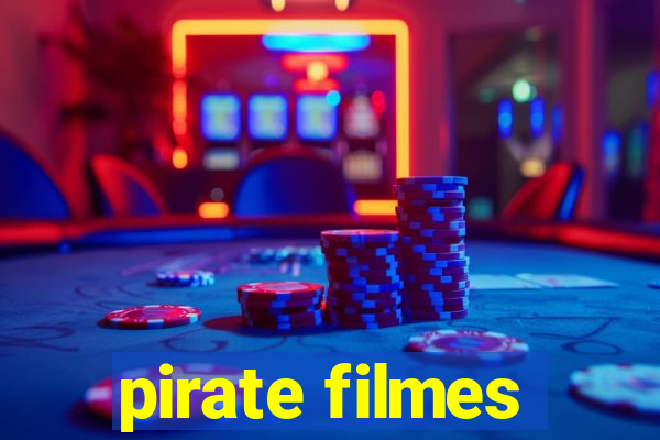 pirate filmes