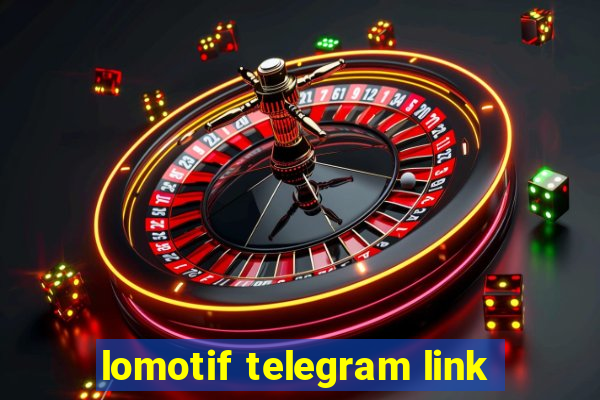 lomotif telegram link