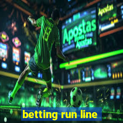 betting run line