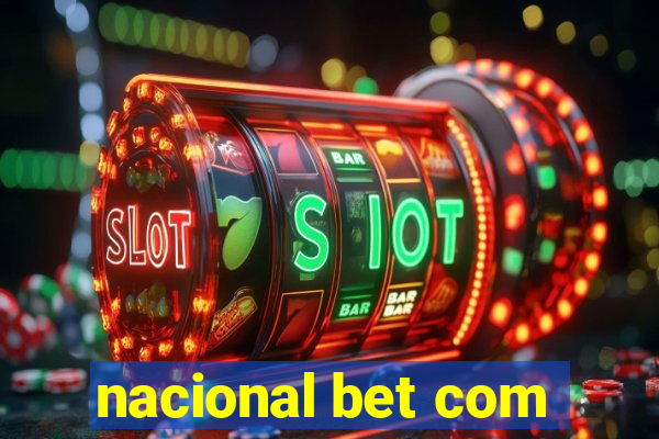 nacional bet com