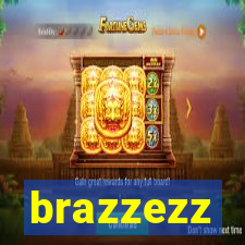 brazzezz