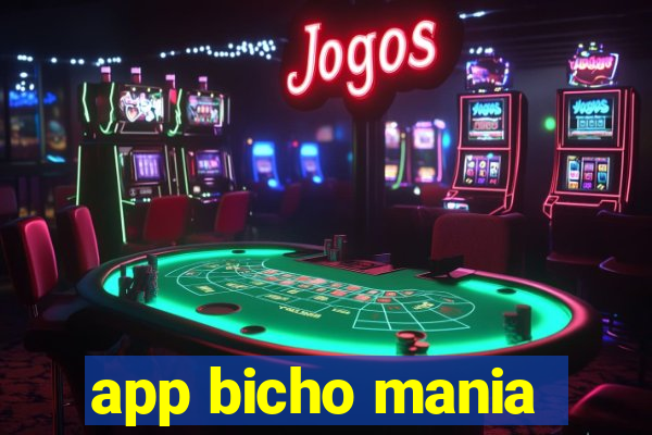 app bicho mania