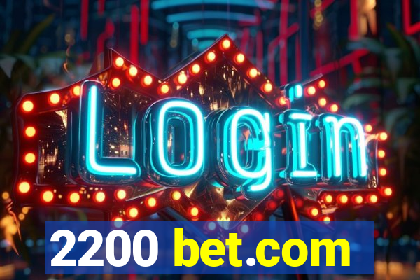 2200 bet.com