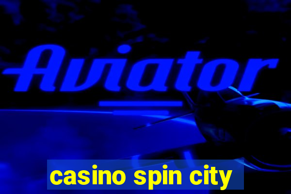 casino spin city