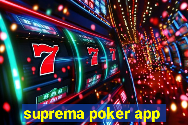 suprema poker app