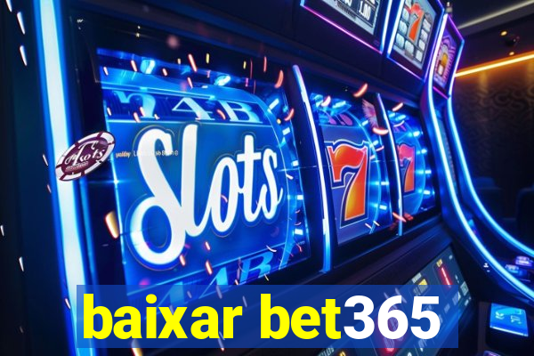 baixar bet365