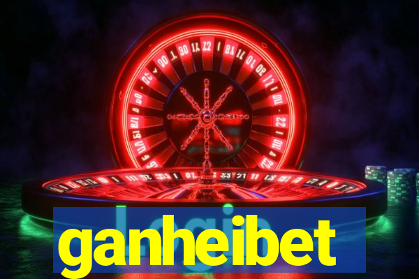 ganheibet