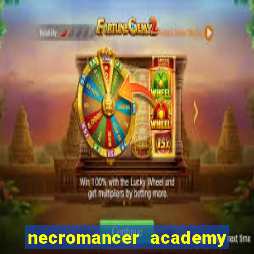 necromancer academy and the genius summoner 98