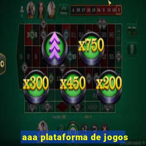 aaa plataforma de jogos