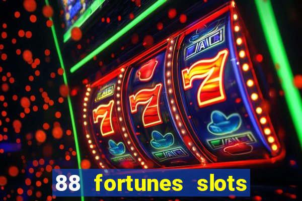 88 fortunes slots paga mesmo