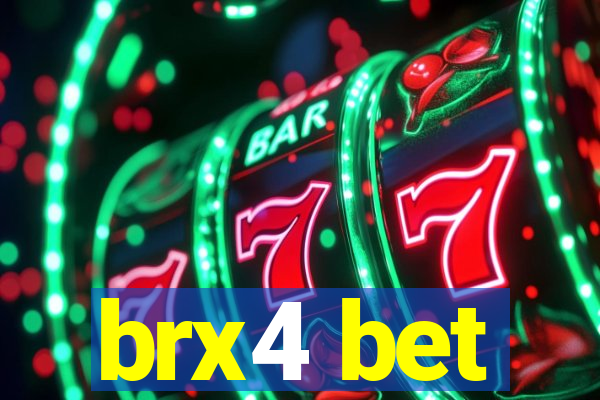 brx4 bet