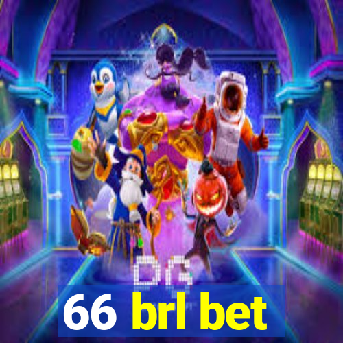 66 brl bet