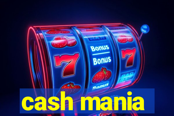 cash mania