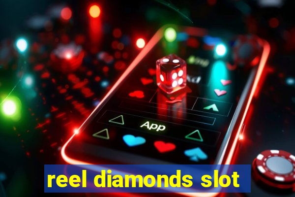 reel diamonds slot