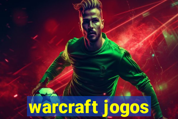 warcraft jogos