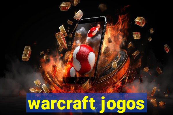 warcraft jogos