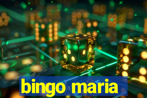 bingo maria