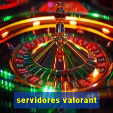 servidores valorant