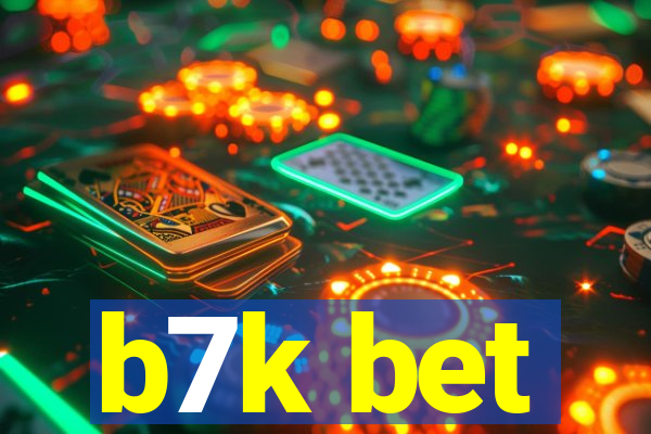 b7k bet