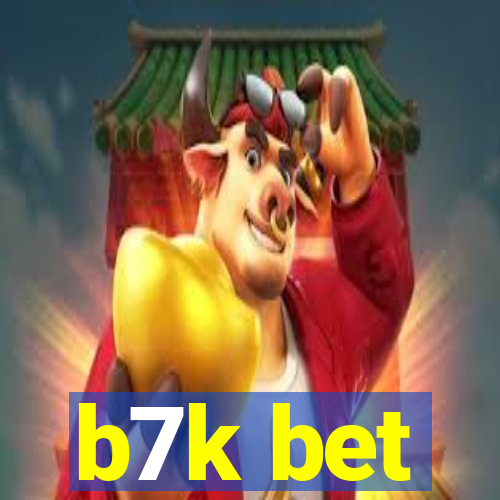 b7k bet