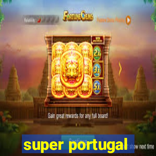 super portugal