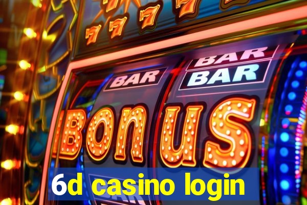 6d casino login