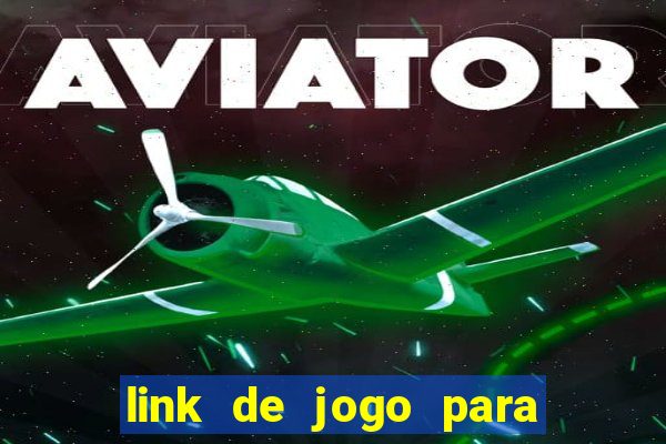 link de jogo para ganhar dinheiro no pix