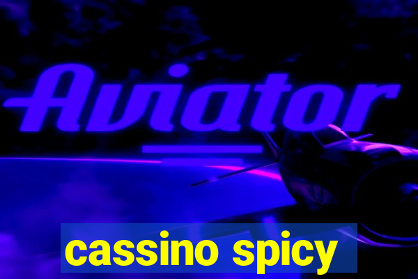 cassino spicy