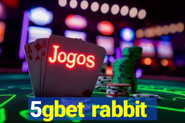 5gbet rabbit