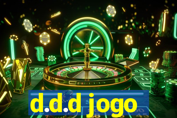 d.d.d jogo