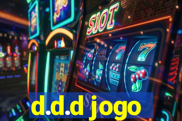 d.d.d jogo