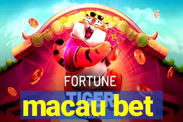 macau bet